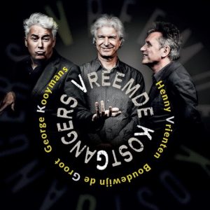 Vreemde Kostgangers on tour!